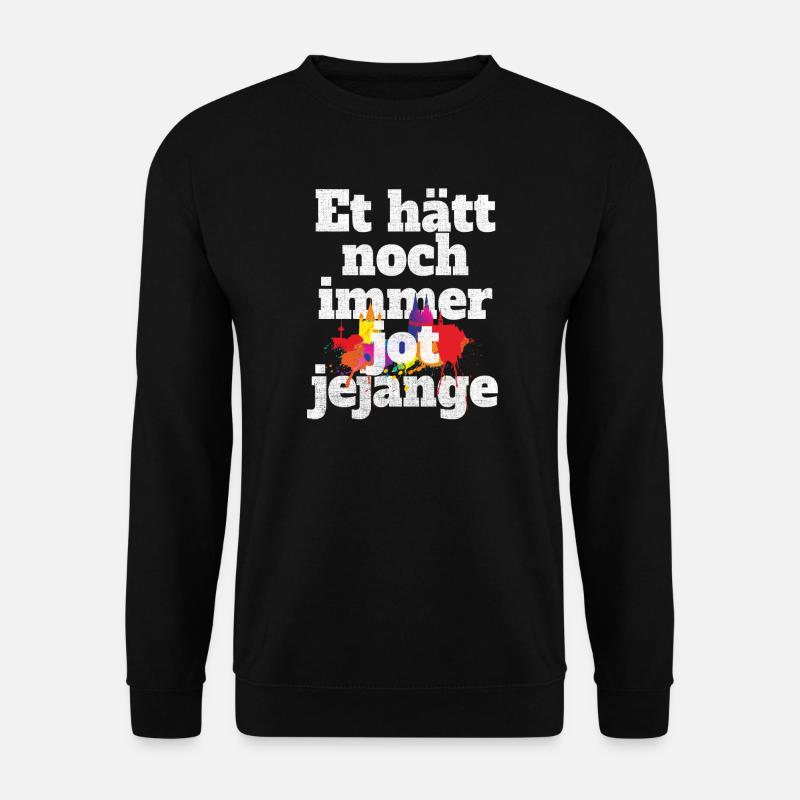 Et Hätt Noch Immer Jot Jejange Kölsch Köln Kölner - Unisex Pullover - Schwarz