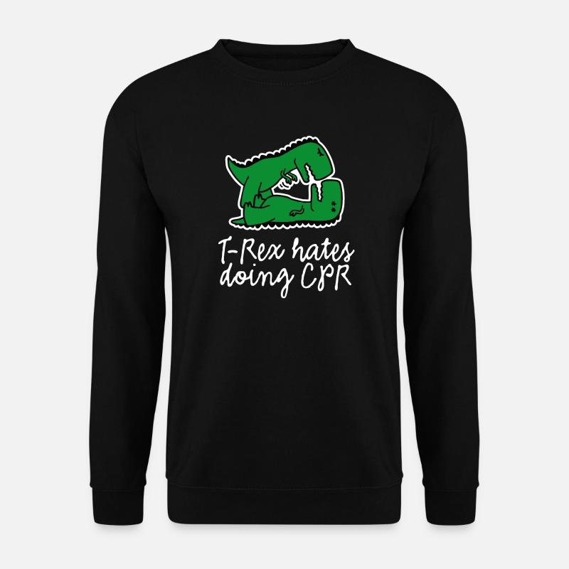 T-Rex hates doing CPR first aid nurse - Unisex Sweatshirt - black
