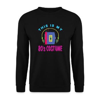 This Is My 80s 80s 80's Costume 80s Party Costume - Unisex Sweatshirt - black - Front - Alina (178cm) & Michal (187cm)