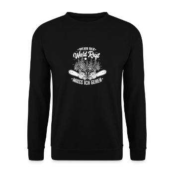 Holzfäller wenn der Wald ruft muss ich gehen - Unisex Pullover - Schwarz - Vorne - Alina (178cm) & Michal (187cm)