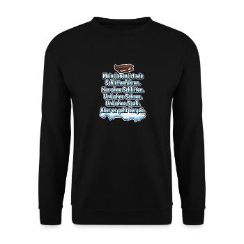 Mein Leben ist wie Schlittenfahren. Nur ohne..... - Unisex Pullover - Schwarz - Vorne - Alina (178cm) & Michal (187cm)