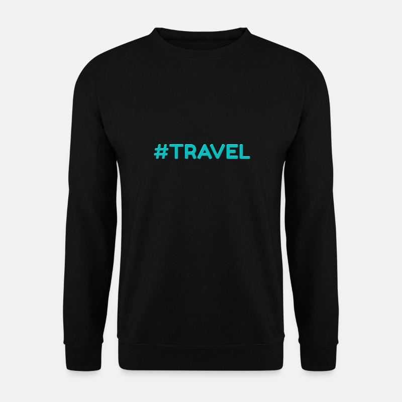 #Travel Reisen - Unisex Pullover - Schwarz