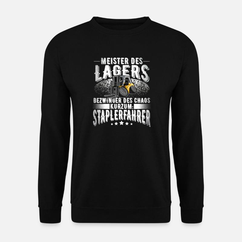 Staplerfahrer - Unisex Pullover - Schwarz