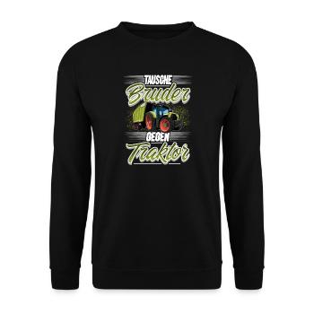 Tausche Bruder Gegen Traktor - Unisex Pullover - Schwarz - Vorne - Alina (178cm) & Michal (187cm)
