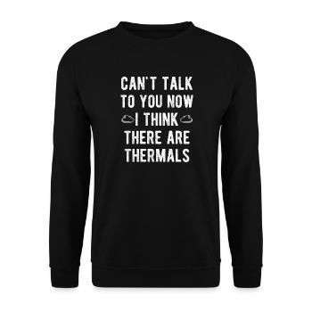 Can’t Talk To You Now I Think There Are Thermals - Sweat-shirt Unisexe - noir - Devant - Alina (178cm) & Michal (187cm)