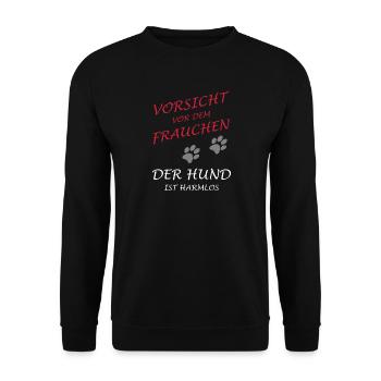 Vorsicht vor dem Frauchen, der Hund ist harmlos - Unisex Pullover - Schwarz - Vorne - Alina (178cm) & Michal (187cm)