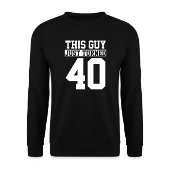 40th Birthday Forty Birthday - Unisex Sweatshirt - black - Front - Alina (178cm) & Michal (187cm)