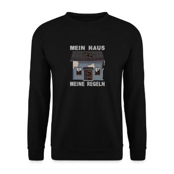 Mein Haus Meine Regeln - Unisex Pullover - Schwarz - Vorne - Alina (178cm) & Michal (187cm)