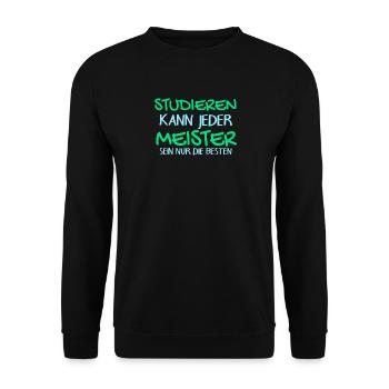 Studieren Kann Jeder - Meister Meisterprüfung - Unisex Pullover - Schwarz - Vorne - Alina (178cm) & Michal (187cm)