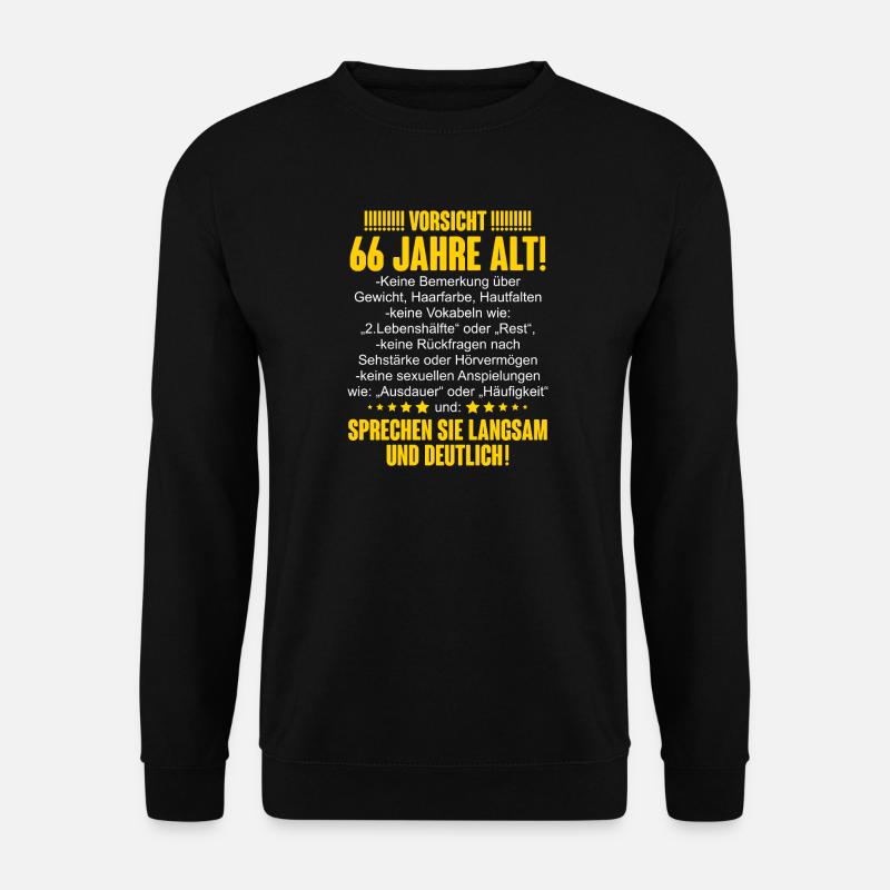 66. Geburtstag Lustiger Spruch - Unisex Pullover - Schwarz