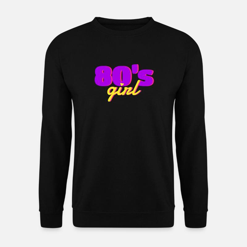 80er Mädchen 80er Party - Unisex Pullover - Schwarz
