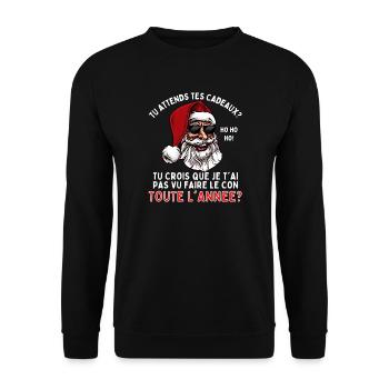 Tu Attends tes Cadeaux? Humour Père Noël - Sweat-shirt Unisexe - noir - Devant - Alina (178cm) & Michal (187cm)