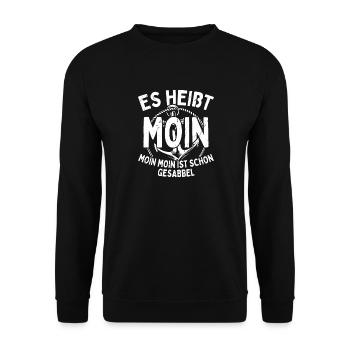 Moin Heißt Es Moin Moin Ist Schon Gesabbel Hamburg - Unisex Pullover - Schwarz - Vorne - Alina (178cm) & Michal (187cm)