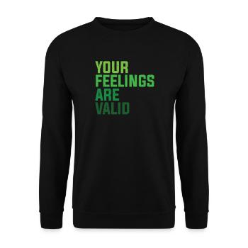 Santé mentale Vos sentiments sont valides - Sweat-shirt Unisexe - noir - Devant - Alina (178cm) & Michal (187cm)