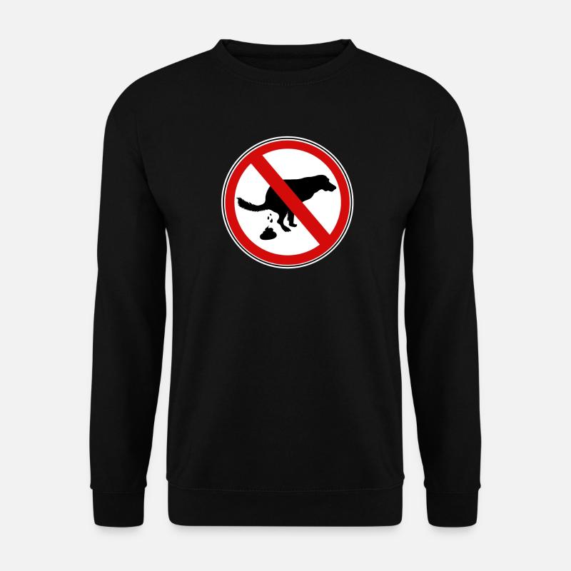 Hunde scheiße Verbotsschild - Unisex Pullover - Schwarz