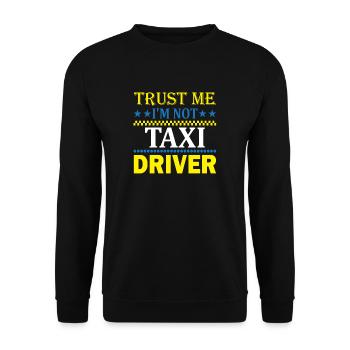 Affirmation Taxi Driver - Unisex Sweatshirt - black - Front - Alina (178cm) & Michal (187cm)