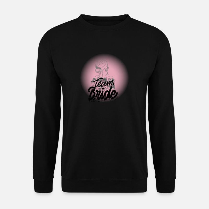 Team Bride - Unisex Pullover - Schwarz