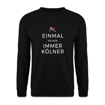 Köln Einmal Kölner Immer Kölner Karneval Kölsch - Unisex Pullover - Schwarz - Vorne - Alina (178cm) & Michal (187cm)