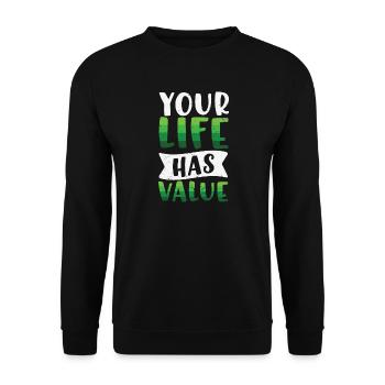 Mental Health Your Life Has Value - Unisex Pullover - Schwarz - Vorne - Alina (178cm) & Michal (187cm)