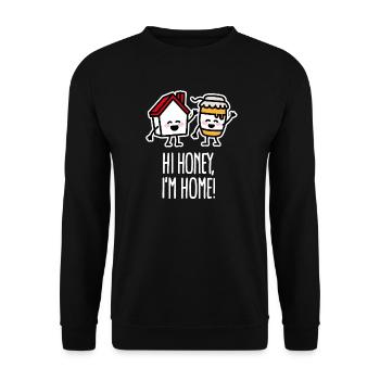 Verheiratet Imker Wortspiel, Hi honey, I'm home - Unisex Pullover - Schwarz - Vorne - Alina (178cm) & Michal (187cm)