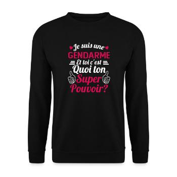 Je Suis Une Gendarme c'est Mon Super Pouvoir - Sweat-shirt Unisexe - noir - Devant - Alina (178cm) & Michal (187cm)
