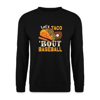 Let's Taco Bout Baseball - Unisex Sweatshirt - black - Front - Alina (178cm) & Michal (187cm)