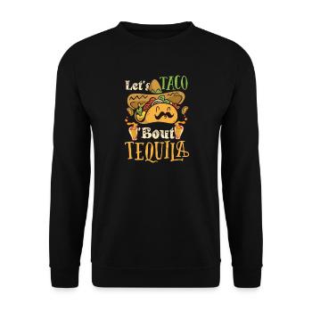 Taco About Tequila Taco Tuesday - Unisex Sweatshirt - black - Front - Alina (178cm) & Michal (187cm)
