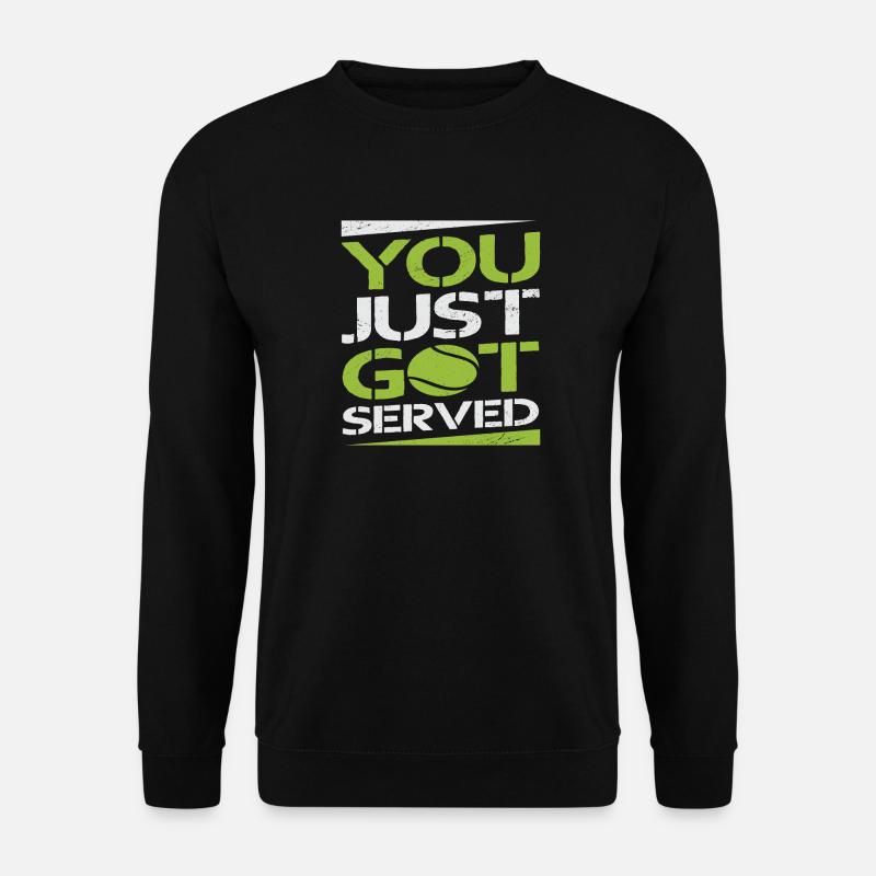 You Just Got Served – Basketball Motiv - Unisex Pullover - Schwarz