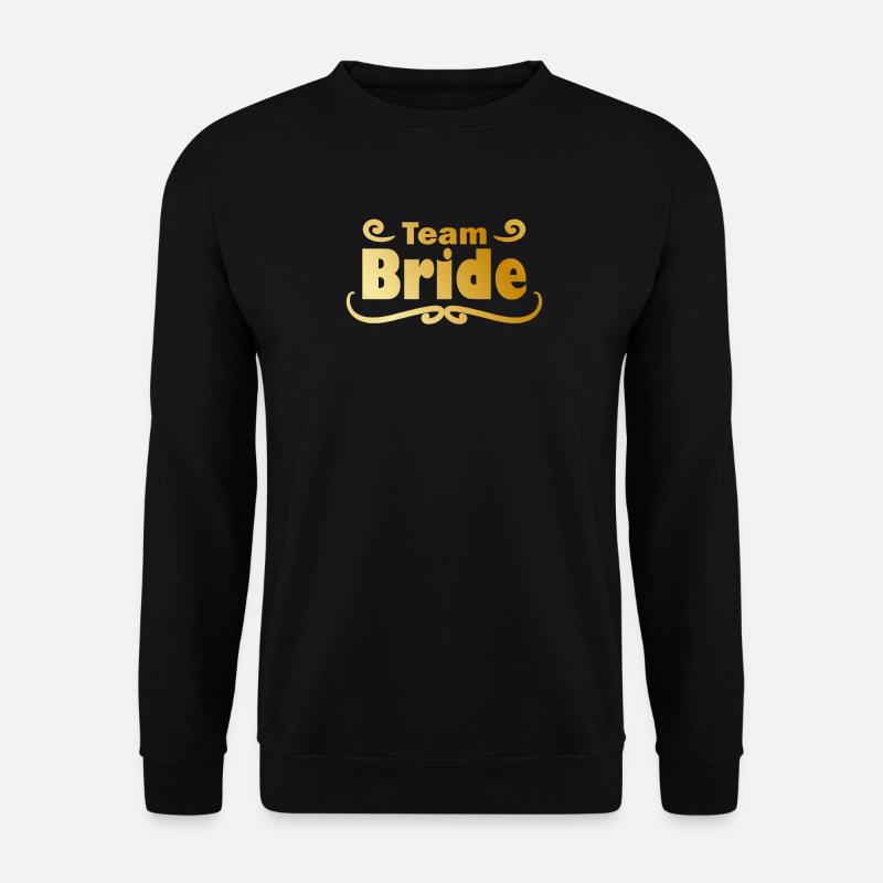 Team Bride en or - Sweat-shirt Unisexe - noir