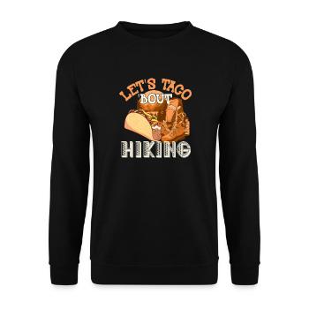 Let's Taco' Bout Hiking - Unisex Sweatshirt - black - Front - Alina (178cm) & Michal (187cm)