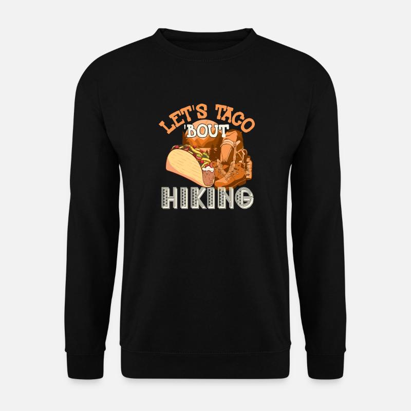 Let's Taco' Bout Hiking - Unisex Sweatshirt - black