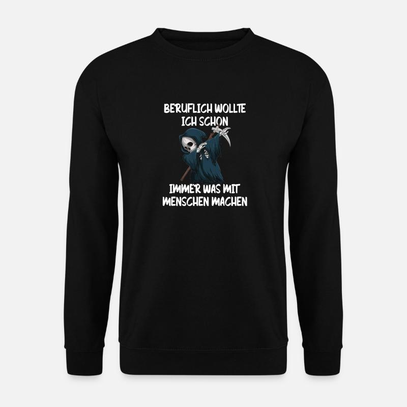 Sensenmann Berufswunsch Mit Menschen - Unisex Pullover - Schwarz