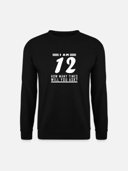 Ich bin 12 – 12. Geburtstag Geschenk - Unisex Pullover - Schwarz