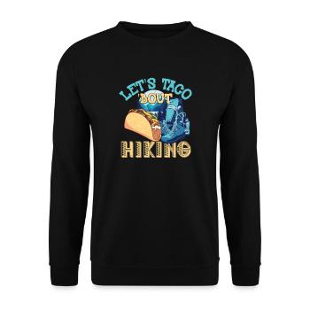 Let's Taco' Bout Hiking - Unisex Sweatshirt - black - Front - Alina (178cm) & Michal (187cm)