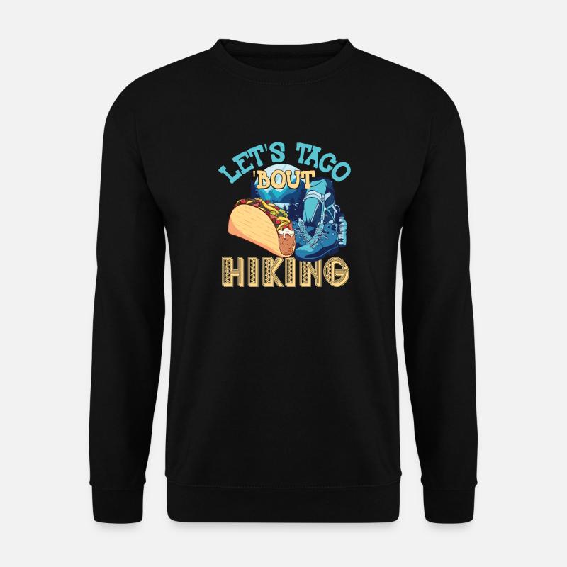 Let's Taco' Bout Hiking - Unisex Sweatshirt - black