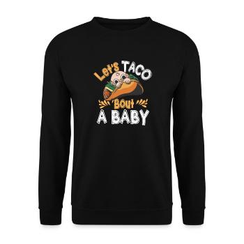 Let's Taco Bout A Party Taco Birthday - Unisex Sweatshirt - black - Front - Alina (178cm) & Michal (187cm)