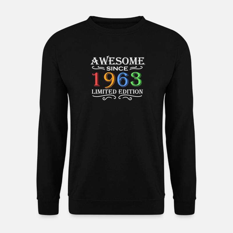1963 - Born 1963 - Unisex Sweatshirt - black