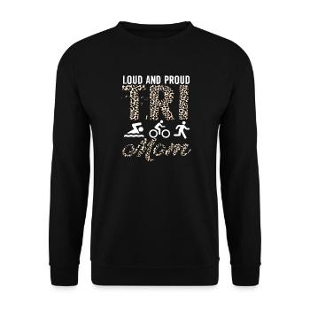 Loud And Proud Tri Mom Triathlete - Unisex Sweatshirt - black - Front - Alina (178cm) & Michal (187cm)