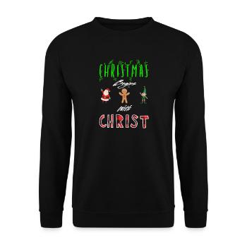 Christmas begins with Christ - Unisex Sweatshirt - black - Front - Alina (178cm) & Michal (187cm)
