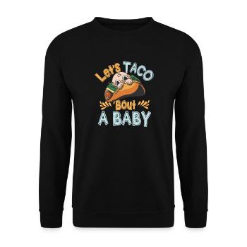 Let's Taco Bout A Party Taco Birthday - Unisex Sweatshirt - black - Front - Alina (178cm) & Michal (187cm)