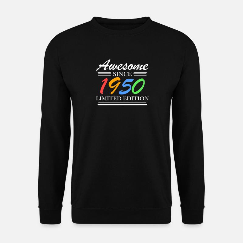 1950 - Born 1950 - Unisex Sweatshirt - black