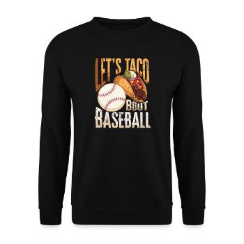 Let's Taco Bout Baseball - Unisex Sweatshirt - black - Front - Alina (178cm) & Michal (187cm)