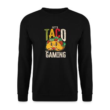 Let’s Taco Bout Gaming Geek - Sweat-shirt Unisexe - noir - Devant - Alina (178cm) & Michal (187cm)