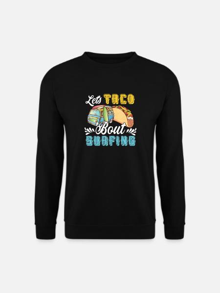 Let's Taco Bout Surfing Lover - Unisex Sweatshirt - black