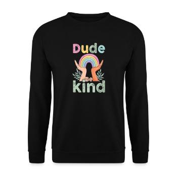 Dude Be Kind No Bullying - Unisex Pullover - Schwarz - Vorne - Alina (178cm) & Michal (187cm)