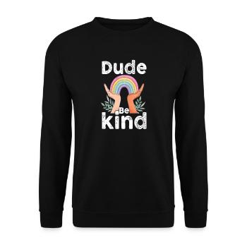 Dude Be Kind No Bullying - Unisex Pullover - Schwarz - Vorne - Alina (178cm) & Michal (187cm)