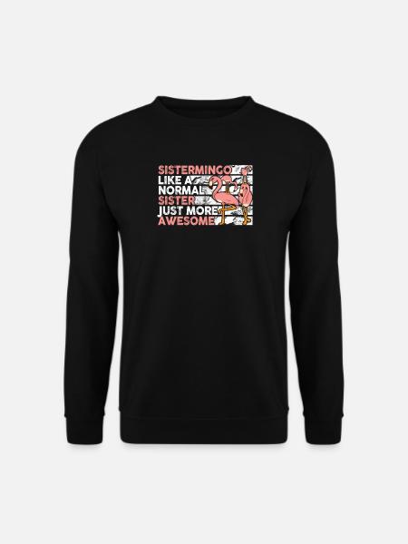 Sistermingo Like Normal Sister Flamingo - Unisex Pullover - Schwarz