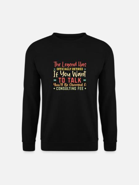 The legend is officially retired - Unisex Sweatshirt - black