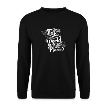 Bake the World a Better Place - Baking Lovers - Unisex Sweatshirt - black - Front - Alina (178cm) & Michal (187cm)