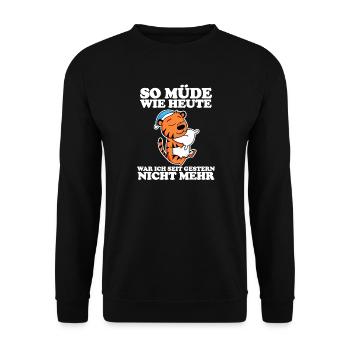 Müde Spruch lustig mit Tiger Motiv - Unisex Pullover - Schwarz - Vorne - Alina (178cm) & Michal (187cm)